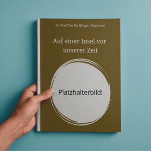 Auf einer Insel vor unserer Zeit - PrintTale Pen & Paper Abenteuer [Digital]