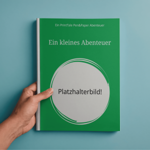 Ein kleines Abenteuer - PrintTale Pen & Paper Abenteuer [Digital]