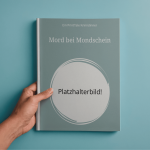 Mord bei Mondschein - Ein PrintTale Krimidinner (Download) [Digital]
